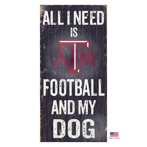 Texas A&M Aggies Distressed Football And My Dog Sign